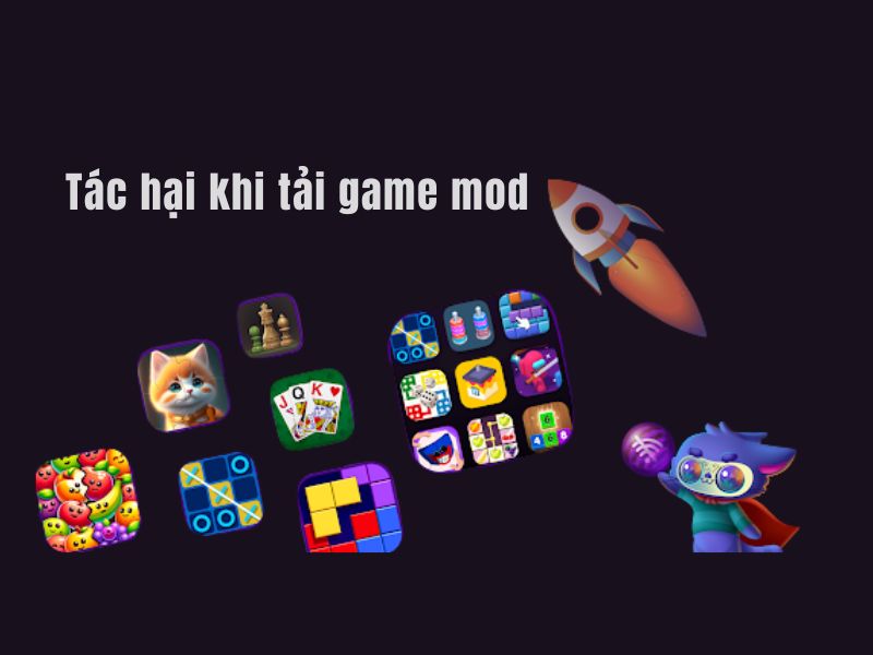 Chơi game mod có bị virus không? - Tác hại